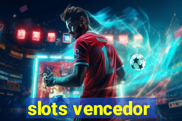 slots vencedor